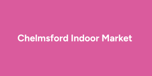Chelmsford Indoor Market